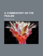 A Commentary on the Psalms