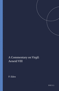 A Commentary on Virgil: Aeneid VIII