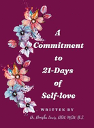 A Commitment to 21-Days of Self-love