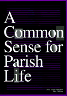 A Common Sense of Parish Life