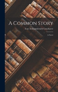 A Common Story