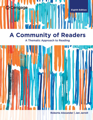 A Community of Readers: A Thematic Approach to Reading - Alexander, Roberta, and Jarrell, Jan