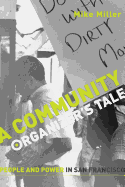 A Community Organizers Tale: People and Power in San Francisco