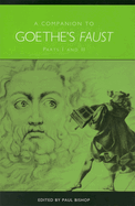 A Companion to Goethe's Faust: Parts I and II