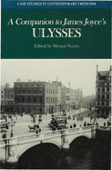 A Companion to James Joyce's "Ulysses"