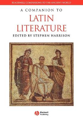A Companion to Latin Literature - Harrison, Stephen (Editor)