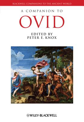 A Companion to Ovid - Knox, Peter E. (Editor)