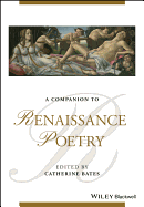 A Companion to Renaissance Poetry