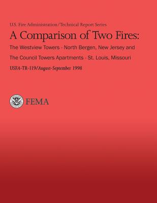A comparison of two fires; - Fire Department, Boston, and Routley, J Gordon, and Department of Homeland Security, U S
