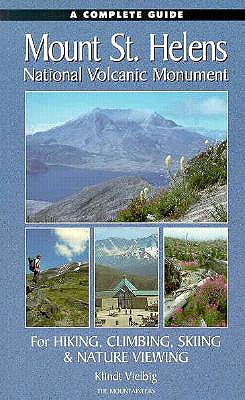 A Complete Guide to Mount St. Helens National Volcanic Monument - Vielbig, Klindt