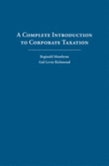 A Complete Introduction to Corporate Taxation