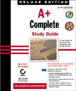A+ Complete Study Guide: Exam 220 201 and 220 202 (Book with CD-ROM)