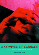 A Complex of Carnage: Dario Argento: Beneath the Surface