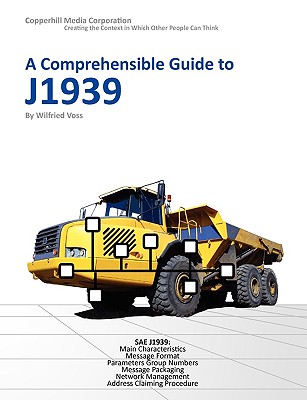 A Comprehensible Guide to J1939 - Voss, Wilfried