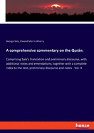 A comprehensive commentary on the Qurn: Comprising Sale's translation and preliminary discourse, with additional notes and emendations; together with a complete index to the text, preliminary discourse and notes - Vol. 4