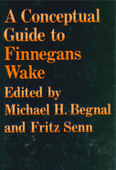 A Conceptual Guide to Finnegans Wake