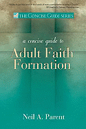 A Concise Guide to Adult Faith Formation