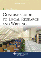 A Concise Guide to Legal Research and Writing
