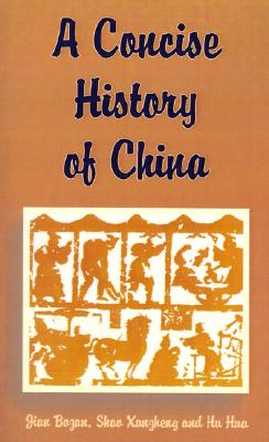 A Concise History of China - Bozan, Jian, and Xunzheng, Shao, and Hua, Hu