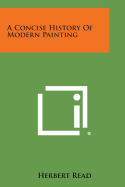 A Concise History of Modern Painting
