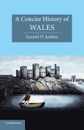 A Concise History of Wales