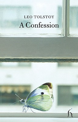 A Confession - Tolstoy, Leo, and Dunmore, Helen (Foreword by)