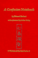 A Confucian Notebook
