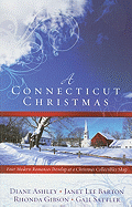 A Connecticut Christmas: Four Modern Romances Develop at a Christmas Collectibles Shop