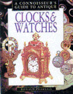 A Connoisseur's Guide to Antique Clocks and Watches - Pearsall, Ronald