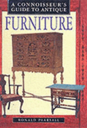 A Connoisseurs Guide to Antique Furniture - Pearsall, Ronald