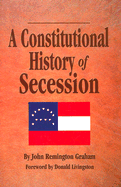 A Constitutional History Secession