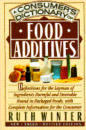 A Consumer's Dictionary of Food Additives: New Third Revised Edition