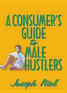 A Consumer's Guide to Male Hustlers