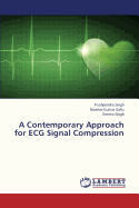 A Contemporary Approach for ECG Signal Compression