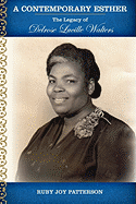 A Contemporary Esther: The Legacy of Delrose Lucille Walters