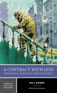 A Contract with God and Other Stories of Dropsie Avenue: A Norton Critical Edition