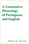 A Contrastive Phonology of Portuguese and English