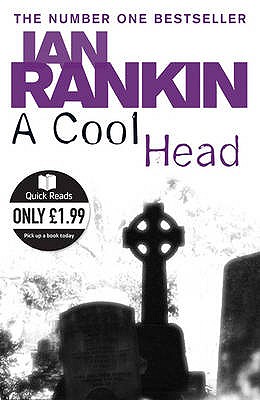 A Cool Head: From the Iconic #1 Bestselling Writer of Channel 4's MURDER ISLAND - Rankin, Ian