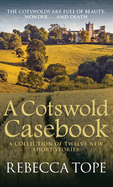 A Cotswold Casebook: The page-turning cosy crime series