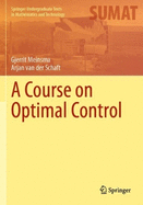 A Course on Optimal Control