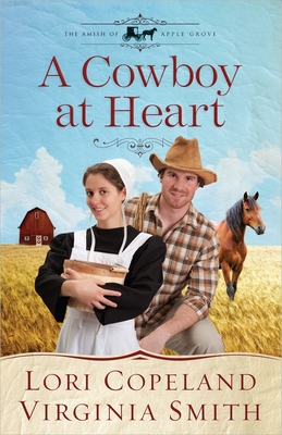 A Cowboy at Heart: Volume 3 - Copeland, Lori, and Smith, Virginia
