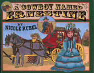 A Cowboy Named Ernestine - Sherry, Toby (Editor), and Ogburn, Jacqueline K (Abridged by)