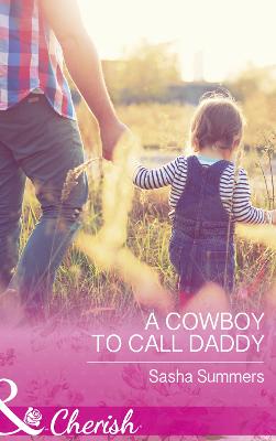 A Cowboy To Call Daddy - Summers, Sasha