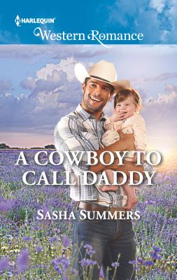 A Cowboy to Call Daddy - Summers, Sasha