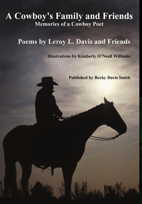 A Cowboy's Family and Friends - second edition - Davis, LeRoy