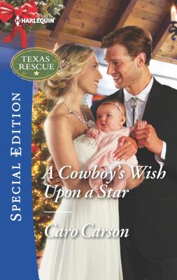 A Cowboy's Wish Upon a Star - Carson, Caro