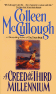 A Creed for the Third Millennium - McCullough, Colleen