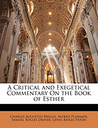A Critical and Exegetical Commentary on the Book of Esther