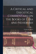 A Critical and Exegetical Commentary on the Books of Ezra and Nehemiah