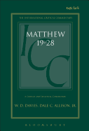 A critical and exegetical commentary on The Gospel According to Saint Matthew. Vol.3, Commentary on Matthew XIX-XXVIII